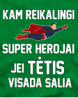 tėtis visada šalia
